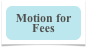Motion for Fees